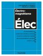 Électromagnétisme ; Cours Avec Exemples Concrets, Qcm, Exercices Corrigés - Preview