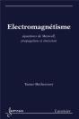Électromagnétisme : Équations De Maxwell, Propagation Et Émission : Équations De Maxwell, Propagation Et Émission - Preview