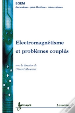 Capa do artigo Electromagnétisme Et Problèmes Couplés : Électromagnétisme Et Éléments Finis 3
