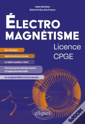 Capa do artigo Électromagnétisme - Licence/Cpge : Cours Et Exercices Corrigés Issus De Recherche Et D