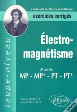 Capa do artigo Electromagnétisme Mp-Mp*-Pt-Pt* - Exercices Corrigés