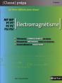 Électromagnétisme Mp-Mp* Pt-Pt* Pc-Pc* Psi-Psi* ; 2ème Année ; Classe Prépa (Édition 2008) - Preview