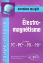Electromagnétisme Pc-Pc*-Psi-Psi* - Exercices Corrigés - Preview
