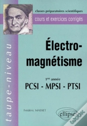 Capa do artigo Électromagnétisme Pcsi-Mpsi-Ptsi - Cours Et Exercices Corrigés