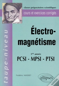 Capa do artigo Électromagnétisme Pcsi-Mpsi-Ptsi - Cours Et Exercices Corrigés