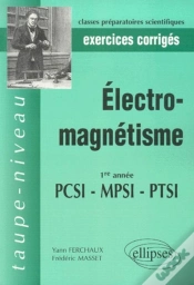 Capa do artigo Électromagnétisme Pcsi-Mpsi-Ptsi - Exercices Et Problèmes Corrigés