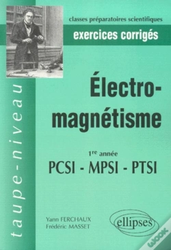 Capa do artigo Électromagnétisme Pcsi-Mpsi-Ptsi - Exercices Et Problèmes Corrigés