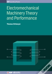 Electromechanical Machinery Theory And Performance