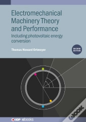 Electromechanical Machinery Theory And Performance (Second Edition)