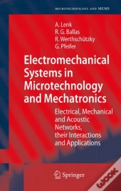 Electromechanical Systems In Microtechnology And Mechatronics