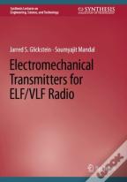 Electromechanical Transmitters For Elf/Vlf Radio