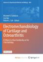 Electromechanobiology Of Cartilage And Osteoarthritis - Preview