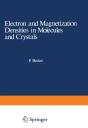 Electron And Magnetization Densities In Molecules And Crystals - Preview