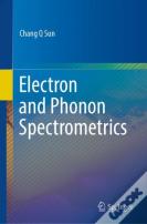 Electron And Phonon Spectrometrics
