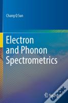 Electron And Phonon Spectrometrics