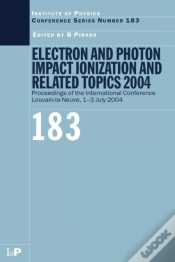 Capa do artigo Electron And Photon Impact Ionization And Related Topics 2004