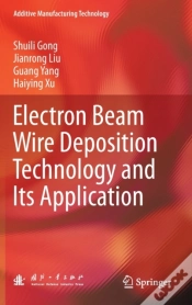 Capa do artigo Electron Beam Wire Deposition Technology And Its Application