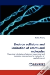 Capa do artigo Electron Collisions And Ionization Of Atoms And Molecules