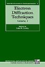 Electron Diffraction Techniques: Volume 1 - Preview