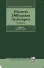 Electron Diffraction Techniques: Volume 2 - Preview