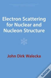 Capa do artigo Electron Scattering For Nuclear And Nucleon Structure