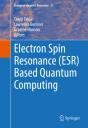 Electron Spin Resonance (Esr) Based Quantum Computing - Preview
