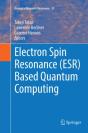 Electron Spin Resonance (Esr) Based Quantum Computing - Preview