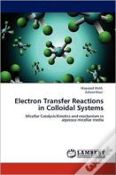 Electron Transfer Reactions In Colloidal Systems