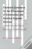 Electronic Commerce For The Procurement Of Construction And Architect-Engineer Services
