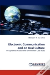 Electronic Communication And An Oral Culture