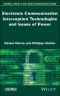 Electronic Communication Interception Technologies And Issues Of Power - Preview