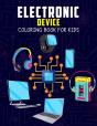 Electronic Device Coloring Book For Kids - Preview