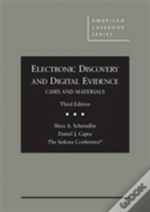Electronic Discovery And Digital Evidence, Cases And Materials