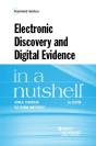 Electronic Discovery And Digital Evidence In A Nutshell - Preview