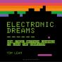 Electronic Dreams - Preview