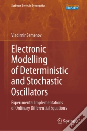 Electronic Modelling Of Deterministic And Stochastic Oscillators