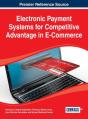 Electronic Payment Systems For Competitive Advantage In E-Commerce - Preview