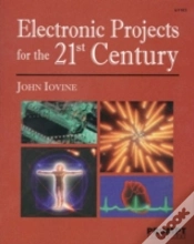 Capa do artigo Electronic Projects For The 21st Century