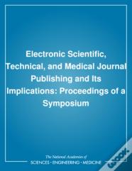 Electronic Scientific, Technical, And Medical Journal Publishing And Its Implications