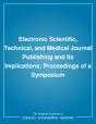 Electronic Scientific, Technical, And Medical Journal Publishing And Its Implications - Preview