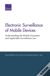 Electronic Surveillance Of Mobile Devices