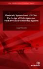 Electronic System-Level Hw/Sw Co-Design Of Heterogeneous Multi-Processor Embedded Systems - Preview