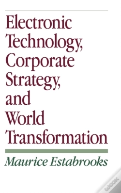 Capa do artigo Electronic Technology, Corporate Strategy, And World Transformation