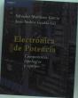 Electrónica De Potencia. Componentes, Topologías Y Equipos - Preview