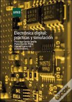 Electronica Digital: Practicas Y Simulacion