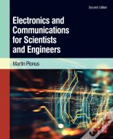 Electronics And Communications For Scientists And Engineers