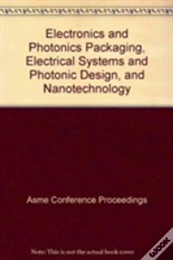 Capa do artigo Electronics And Photonics Packaging, Electrical Systems And Photonic Design, And Nanotechnology