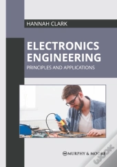 Electronics Engineering: Principles And