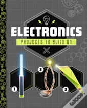 Electronics Projects To Build On