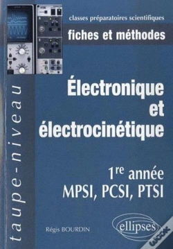 Capa do artigo Électronique Et Électrocinétique 1re Année Mpsi-Pcsi-Ptsi